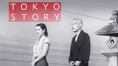 Tokyo Story 東京物語 1953 Japanese Movie A Masterpiece Film by Yasujirō Ozu