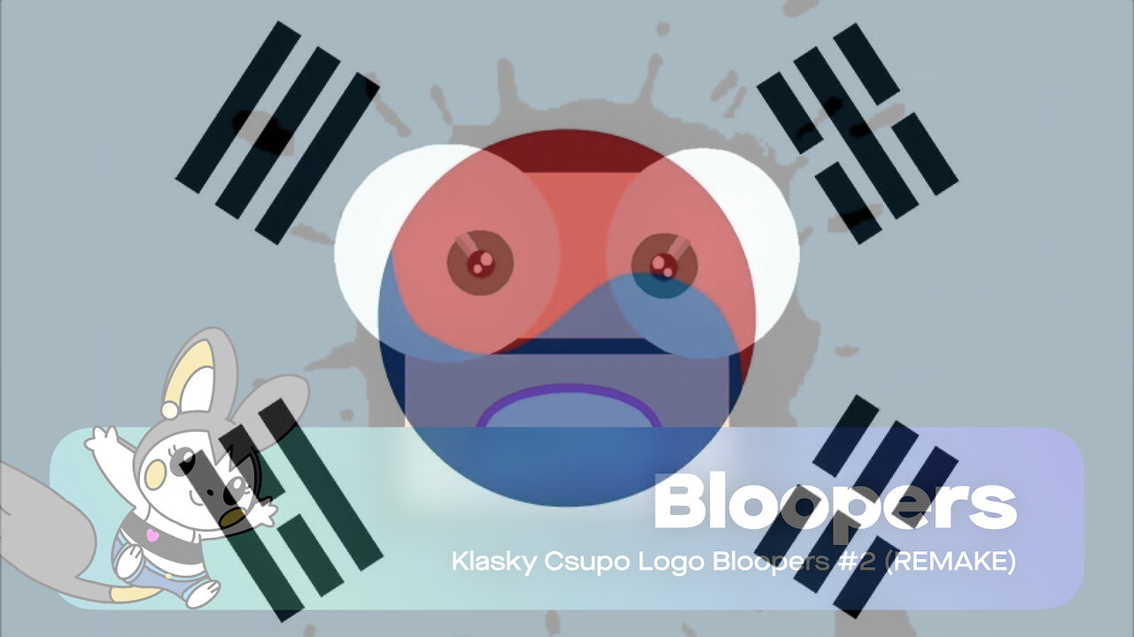 Klasky Csupo Logo Bloopers #2 (REMAKE) (Korean version)