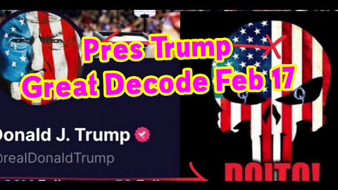 Donald Trump Decode Feb 17, 2023