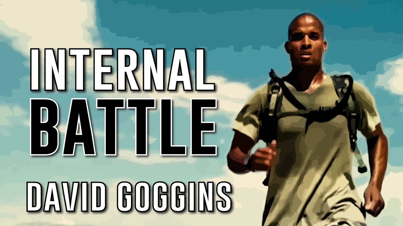 DAVID GOGGINS - THE INTERNAL BATTLE - DAVID GOGGINS #shorts