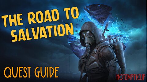 The Road to Salvation Quest Guide in Stalker 2