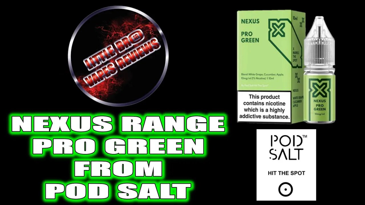 NEXUS RANGE PRO GREEN FROM POD SALT