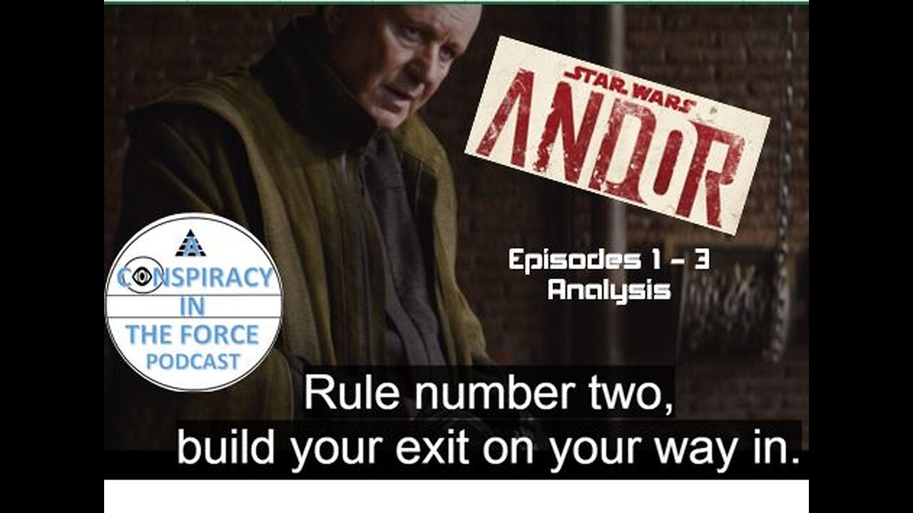 Andor #1-#3 Analysis (AUDIO ONLY)