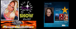 DEBBIE PERKINS RADIO SHOW-JAiME HILL