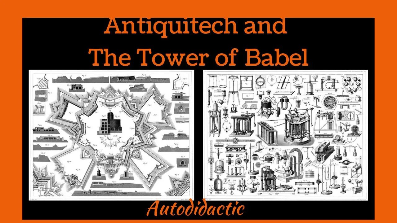 Antiquitech and The Tower of Babel