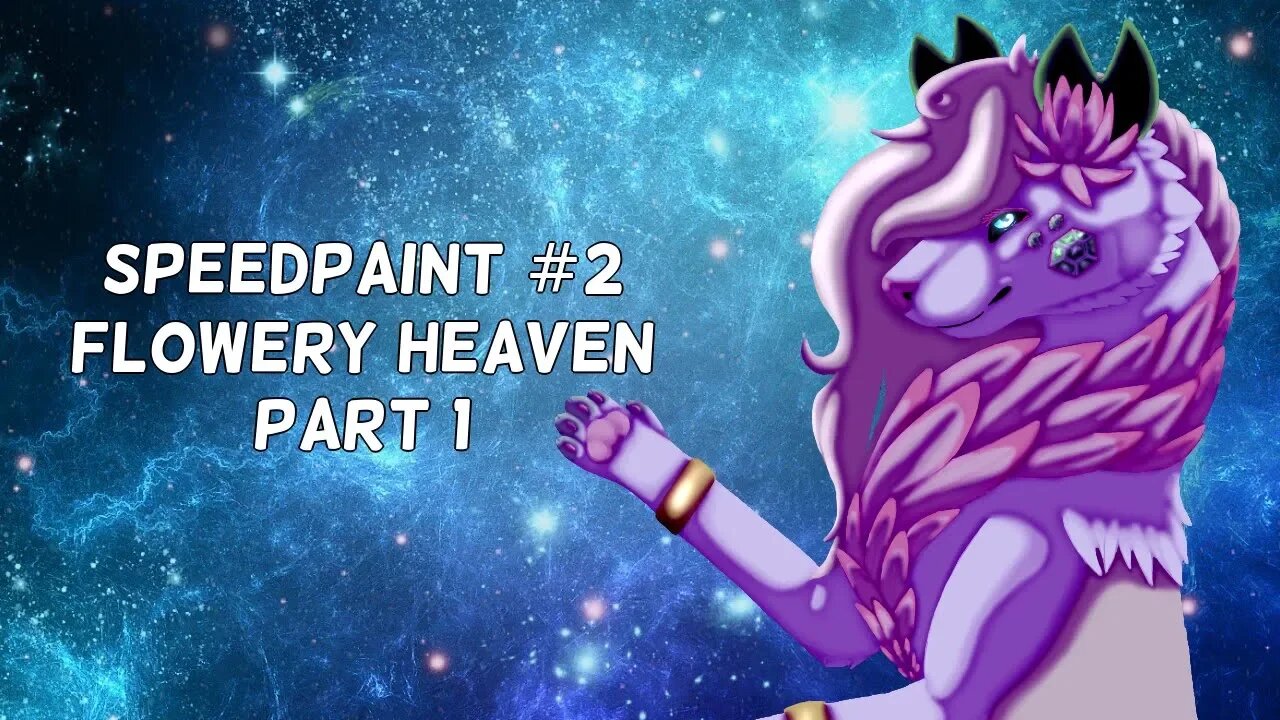 [SAI] Speedpaint #2 Part 1 - Flowery Heaven