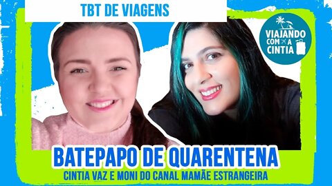 TBT De viagens - Podcast 24 - Viajando com a Cintia