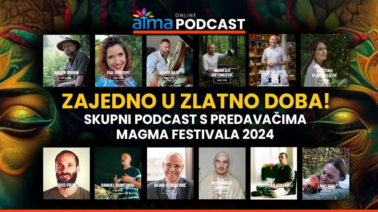 ZAJEDNO U ZLATNO DOBA! _ SKUPNI PODCAST S PREDAVAČIMA NA MAGMA FESTIVALU 2024