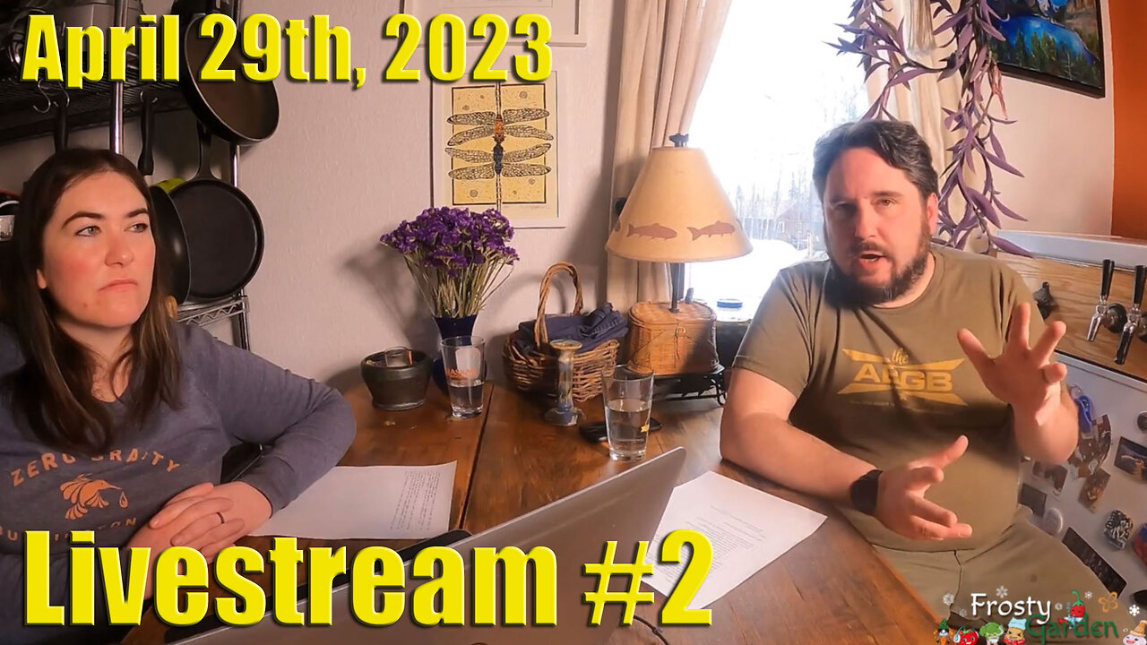 Frosty Garden Livestream #2 - April 29th, 2023