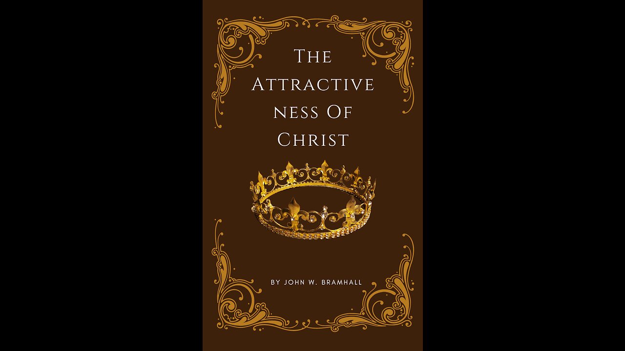 The Attractiveness Of Christ