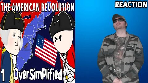 The American Revolution - OverSimplified (Part 1) REACTION!!! (BBT)