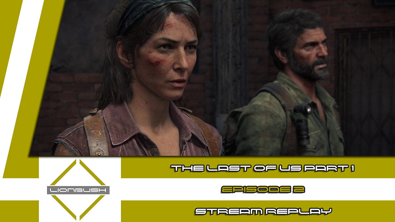 The Last of Us: Part 1 (PS5) - Episode 2