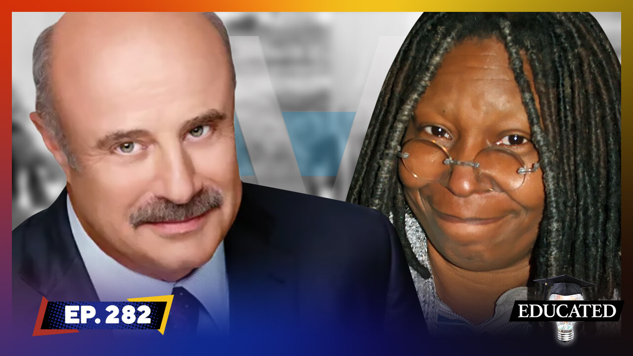 Dr. Phil Puts Whoopi In Her Place After Disputing Lockdown Hurt Kids | Ep. 282 | Educated