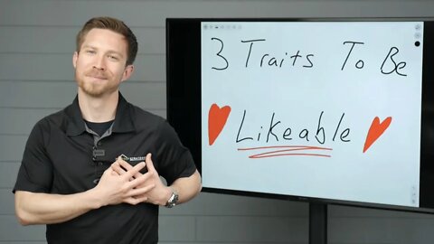 3 Traits to Be Likeable