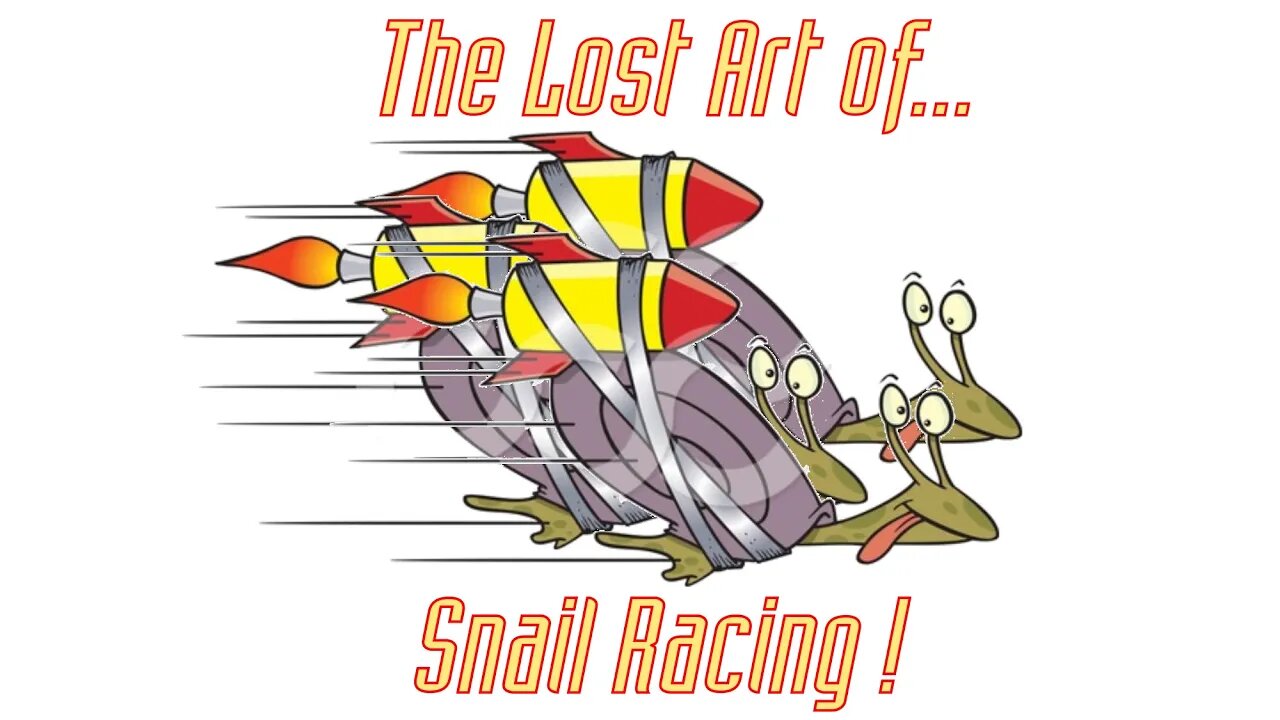 The Lost Art Of Snail Racing !