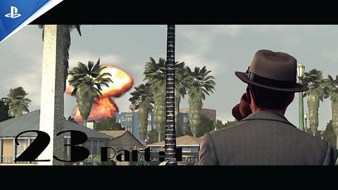 L.A Noire Chapter 23- part 1