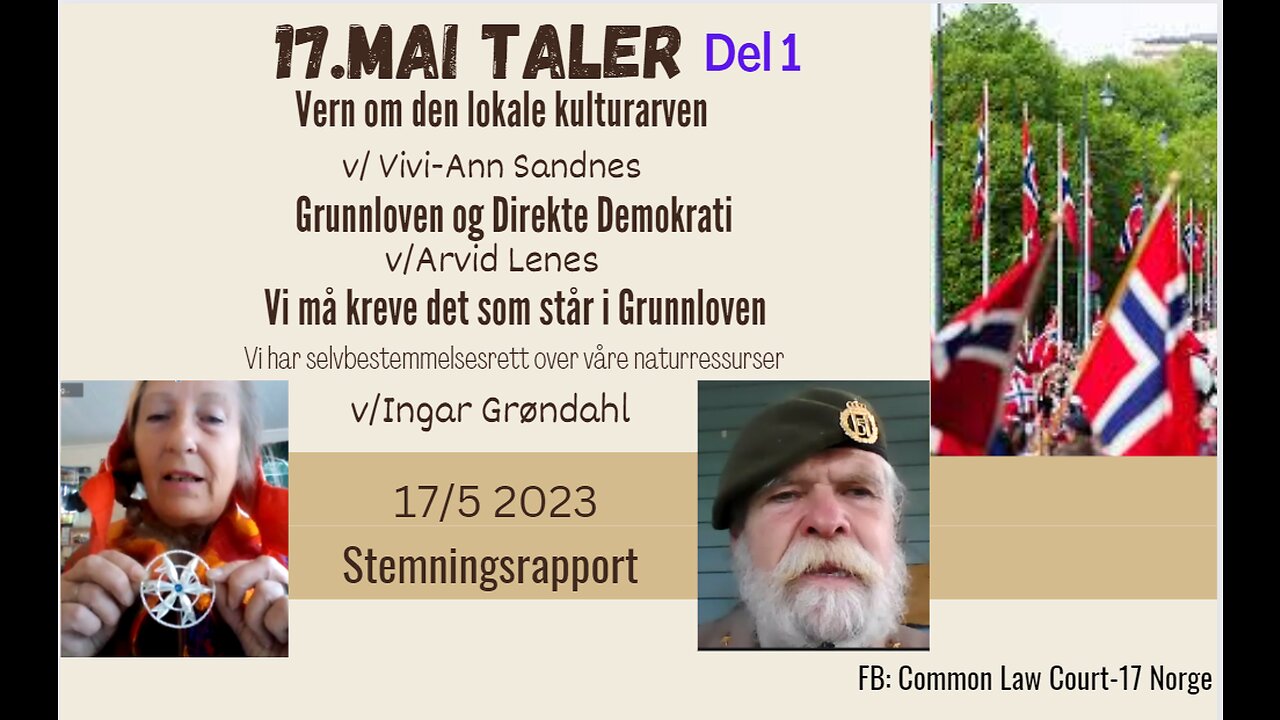 17. mai taler Del 1 Vivi-Ann - Arvid Lenes - Ingar Grøndahl - Stemningsrapport