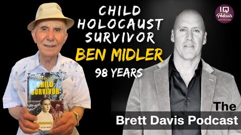 Ben Midler Holocaust Survivor on the Brett Davis Podcast