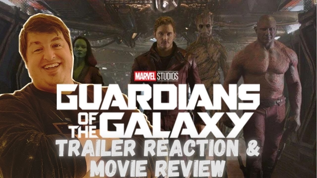 Marvel's Guardians of the Galaxy Official Trailer Reaction and Movie Review