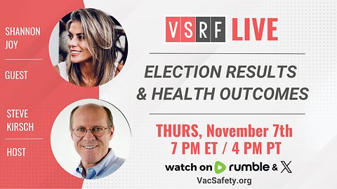 VSRF Live #151: Election Results and Health Outcomes