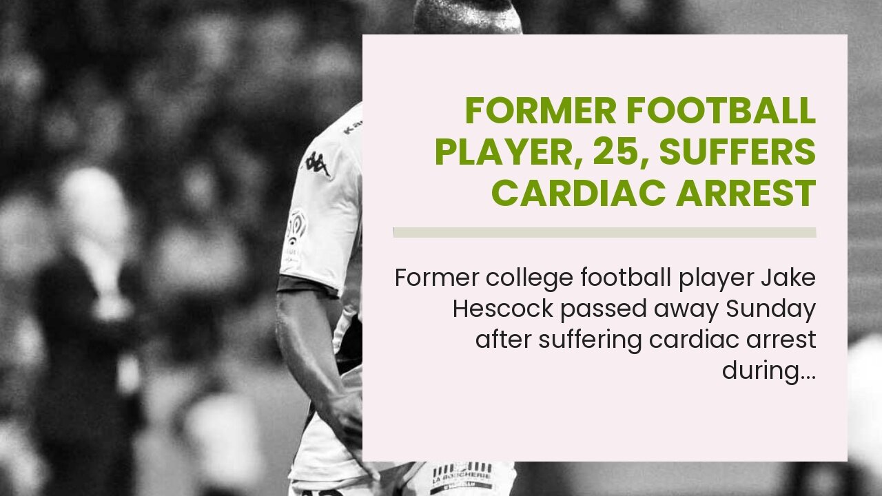 Former Football Player, 25, Suffers Cardiac Arrest While Jogging, Dies Suddenly