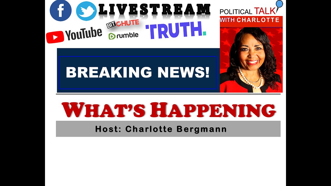 JOIN POLITICAL TALK WITH CHARLOTTE FOR BREAKING NEWS