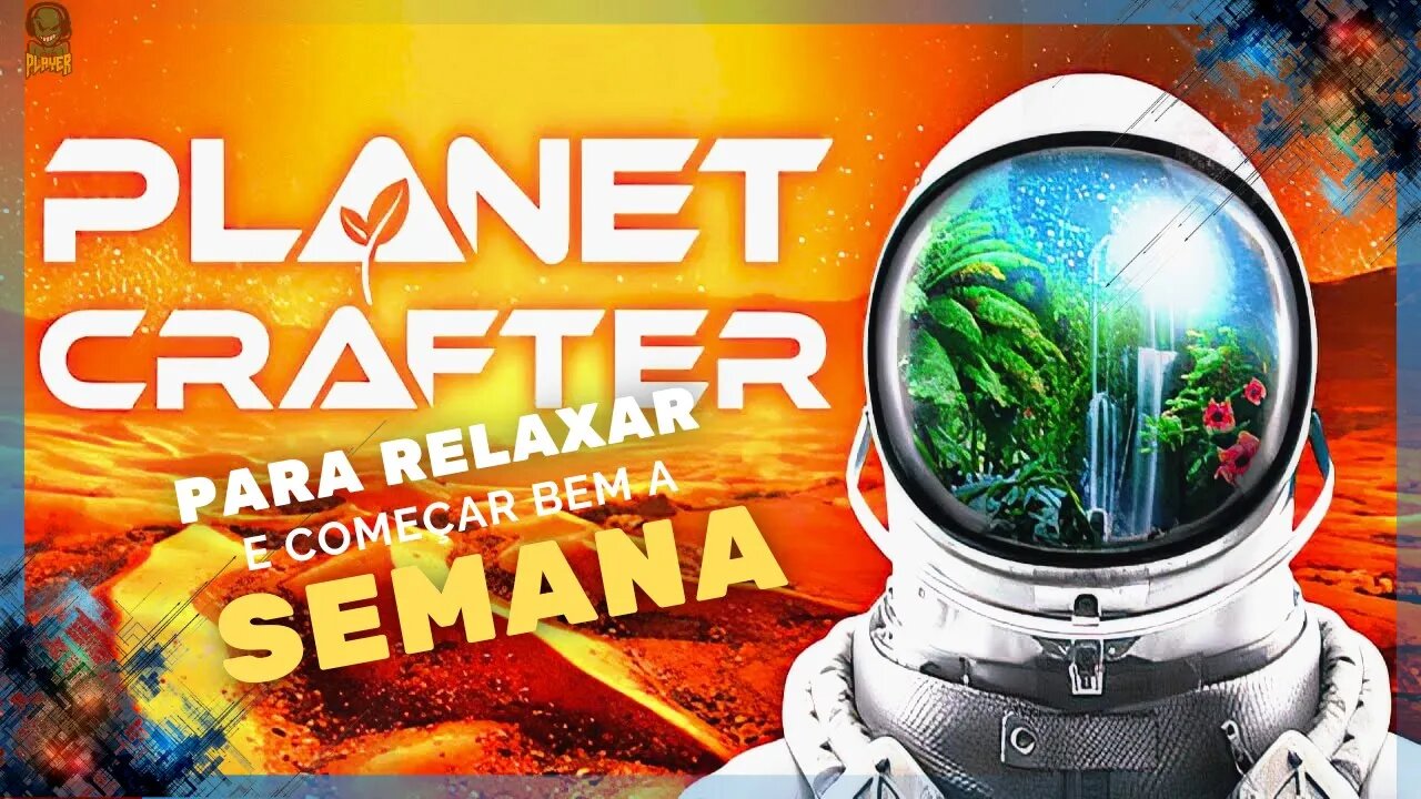 Relaxando no The Planet Crafter LIVE