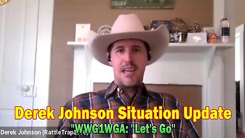 Derek Johnson Situation Update 12.22.24: "WWG1WGA: "Let's Go"