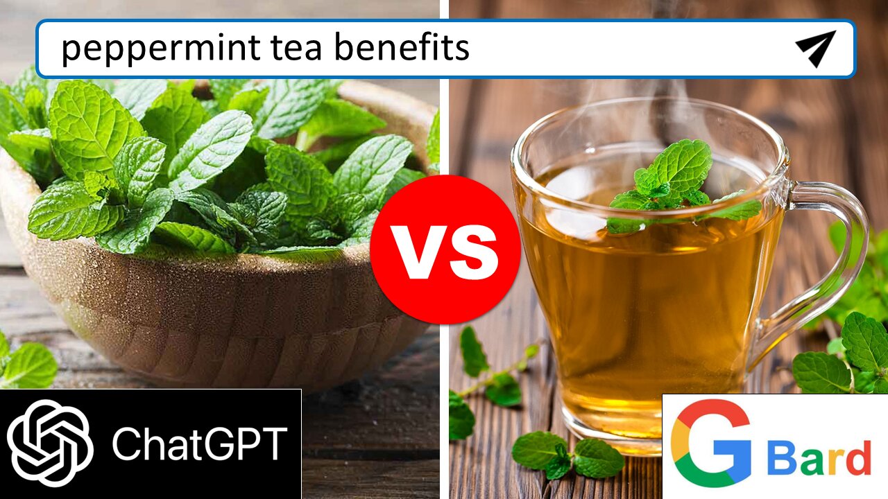 ChatGPT vs Google Bard: Peppermint Tea Benefits