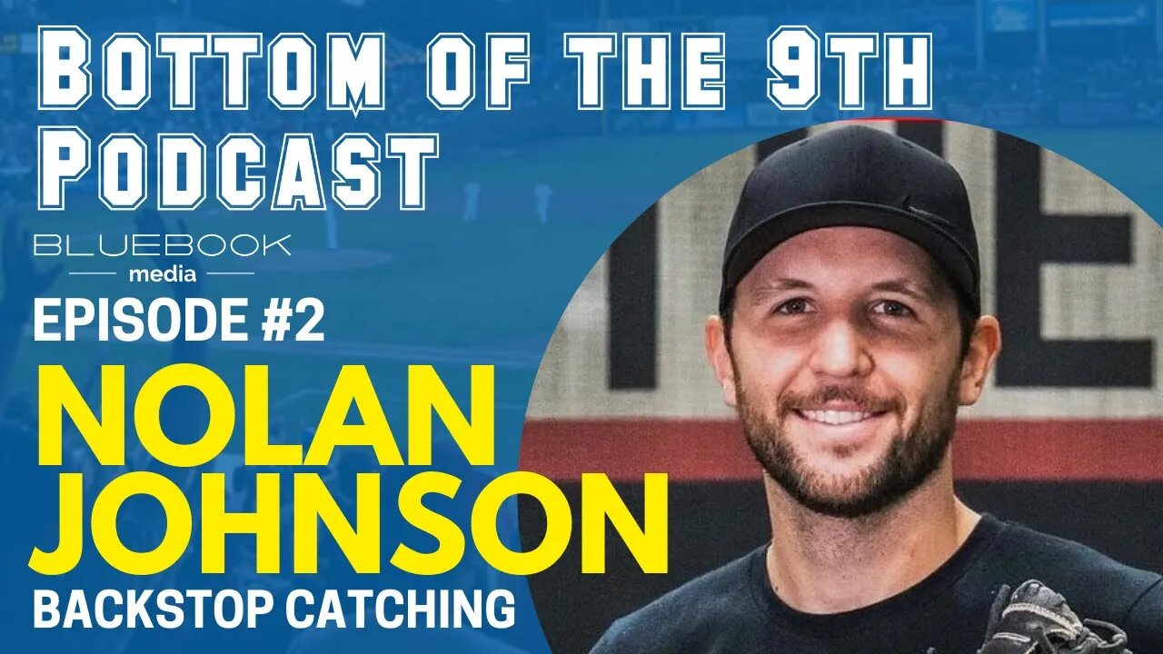 Bottom of the 9th | Nolan Johnson | Episode #2