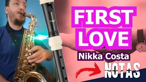 Como tocar FIRST LOVE de Nikka Costa bem fácil no sax alto e na flauta