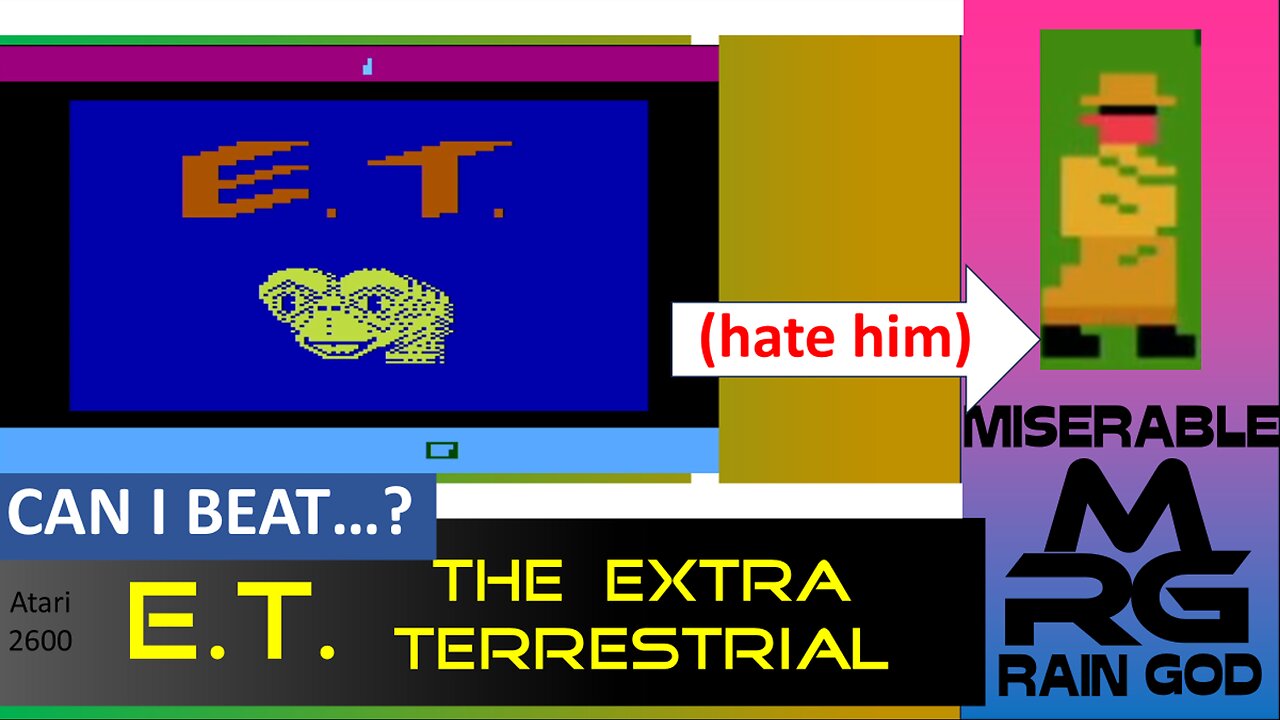 MRG Short -- Can I beat E.T. for the Atari 2600?