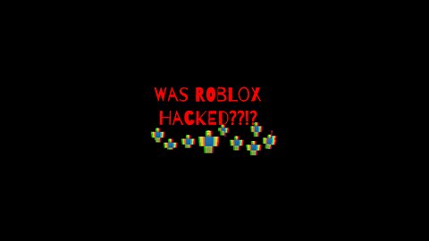 Was Roblox hacked?