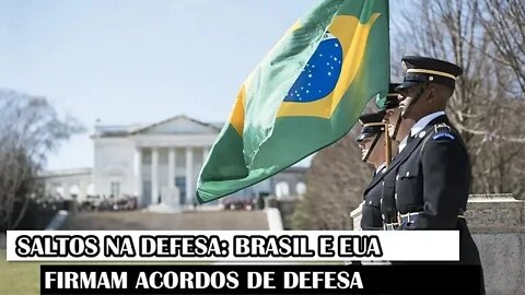 Saltos Na Defesa: Brasil E EUA Firmam Acordos De Defesa