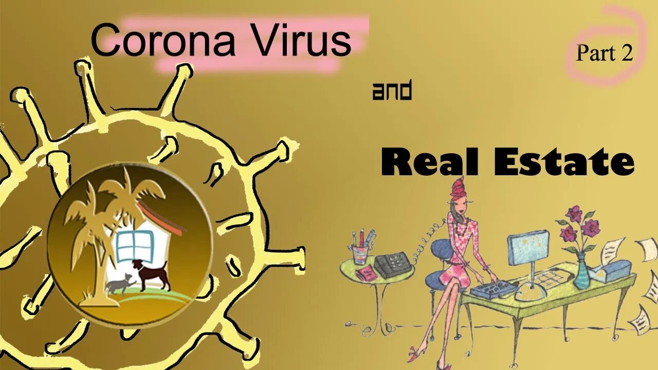 Corona virus and real estate -The impact of corona virus on real estate