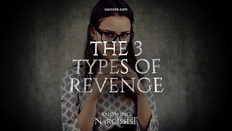 The Three Types of Revenge