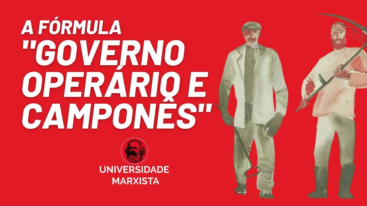 A aliança operário-camponesa, segundo o Programa de Transição - Universidade Marxista nº 645