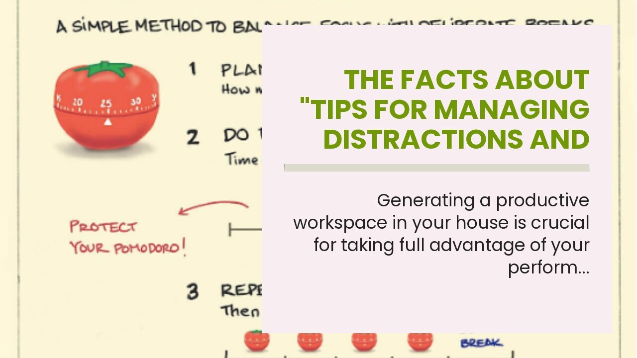 The Facts About "Tips for Managing Distractions and Staying Focused at Home" Revealed