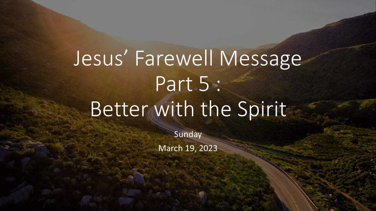 Jesus' Farewell Message Pt. 5