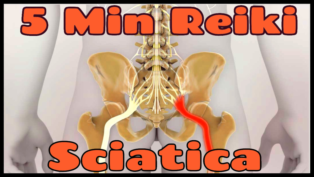 Reiki l Sciatica l 5 Minute Session l Healing Hands Sereis l Updated Version ✋✨🤚