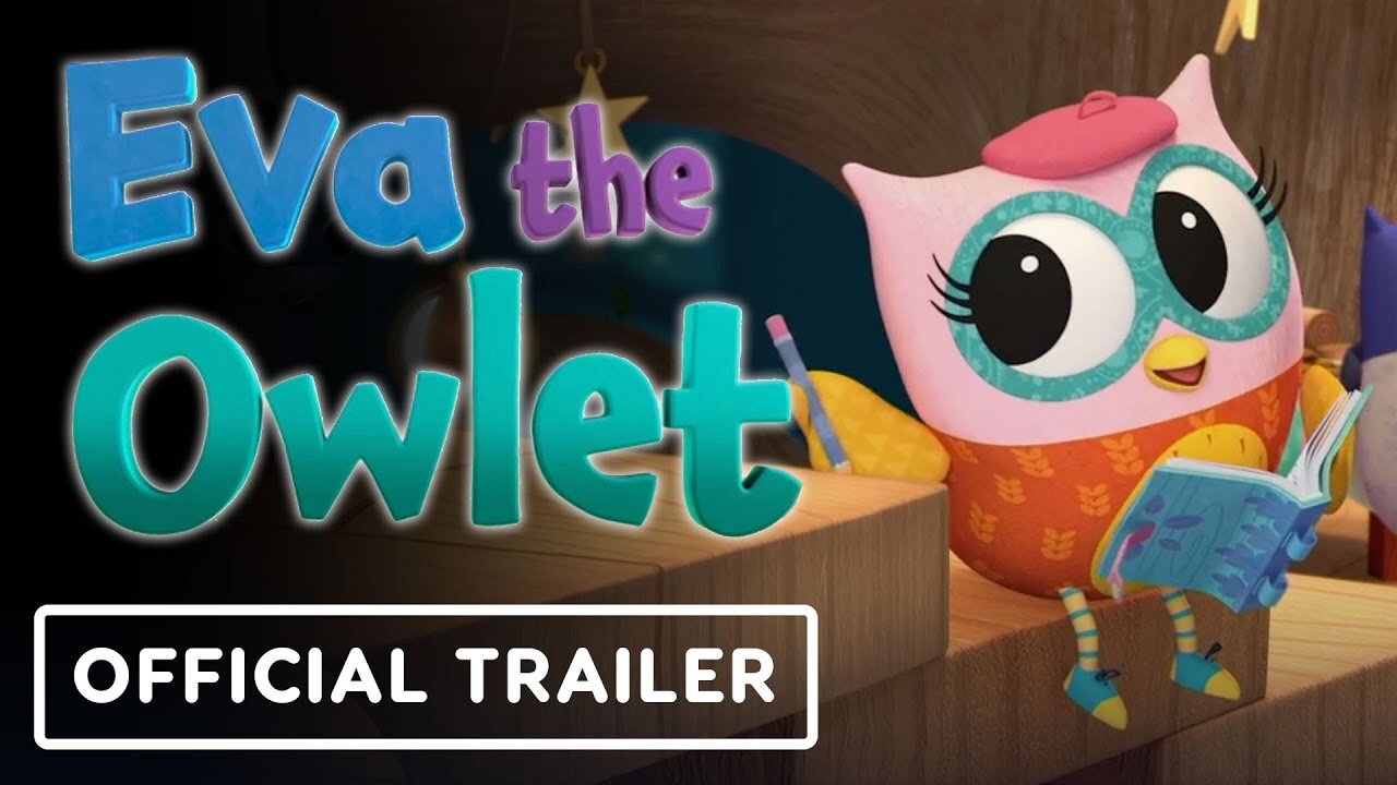 Eva the Owlet - Official Trailer