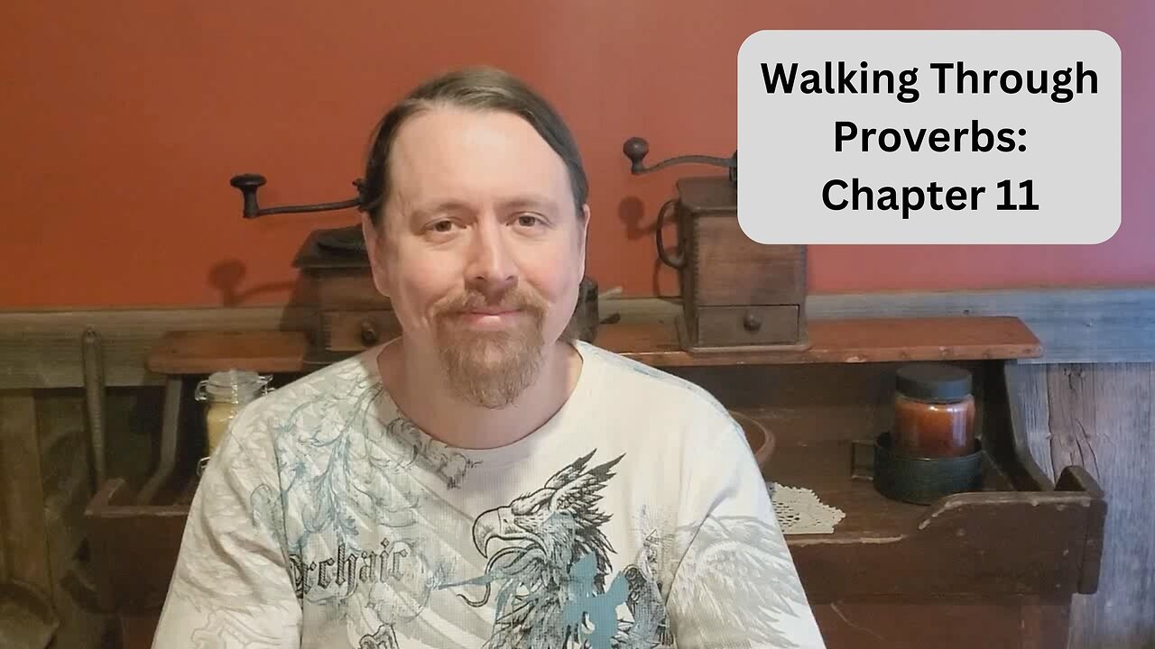 Studying Proverbs: Chapter 11