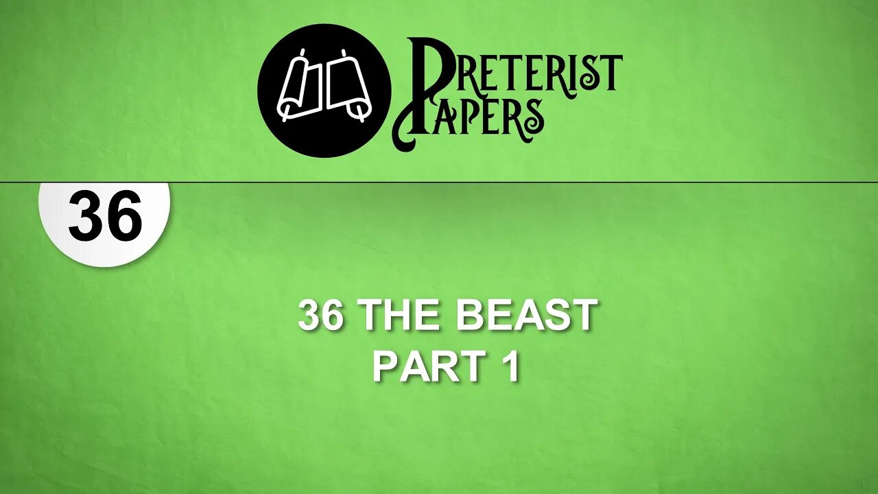 36 The Beast Part 1