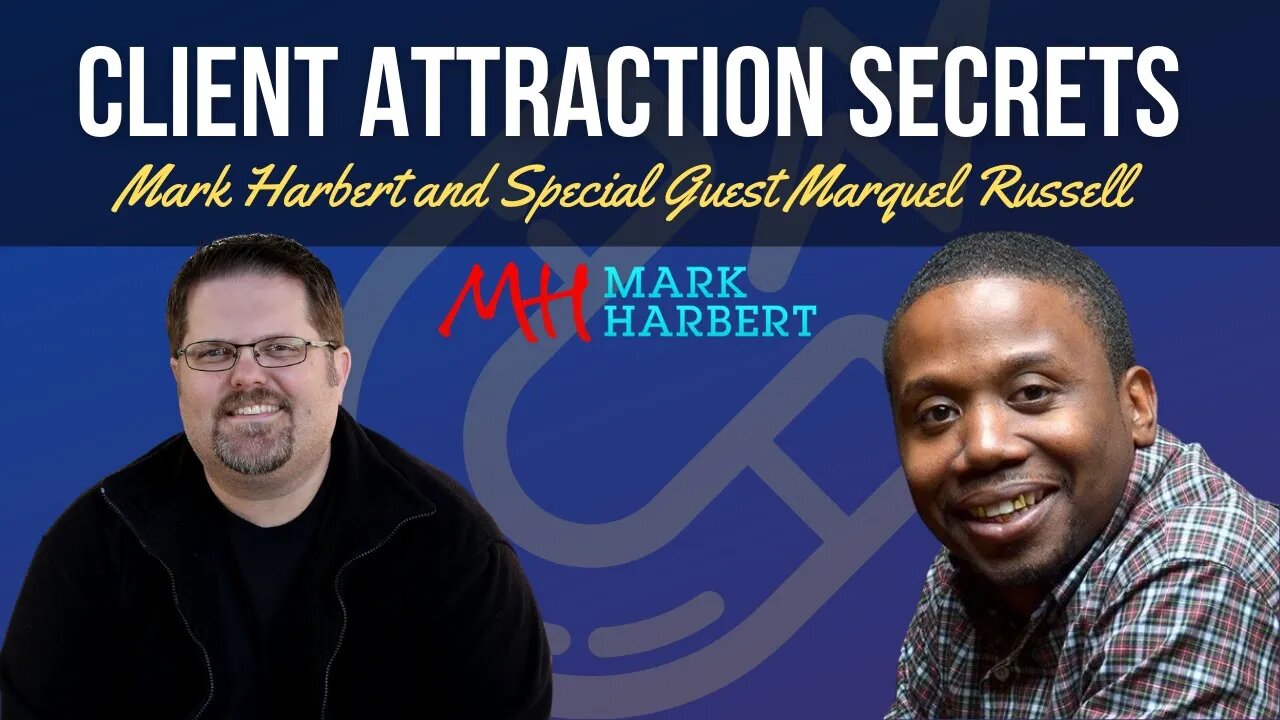 Marquel Russell Reveals How He Built a Client Attraction Empire Online