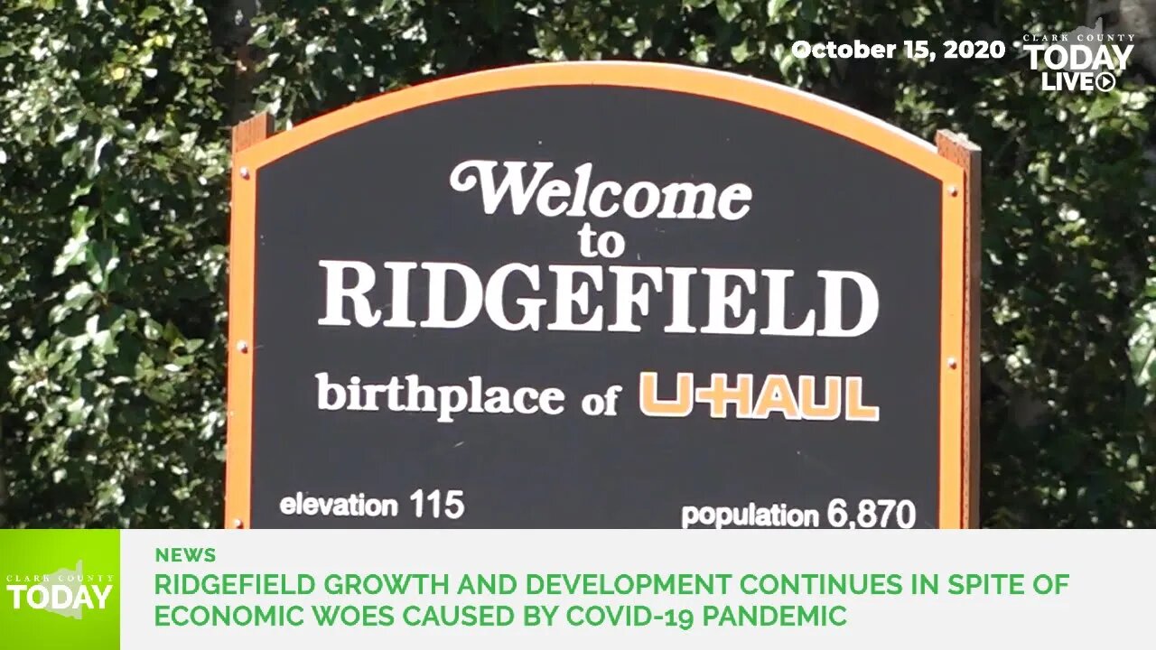 Ridgefield growth and development continues in spite of economic woes caused by COVID-19 pandemic