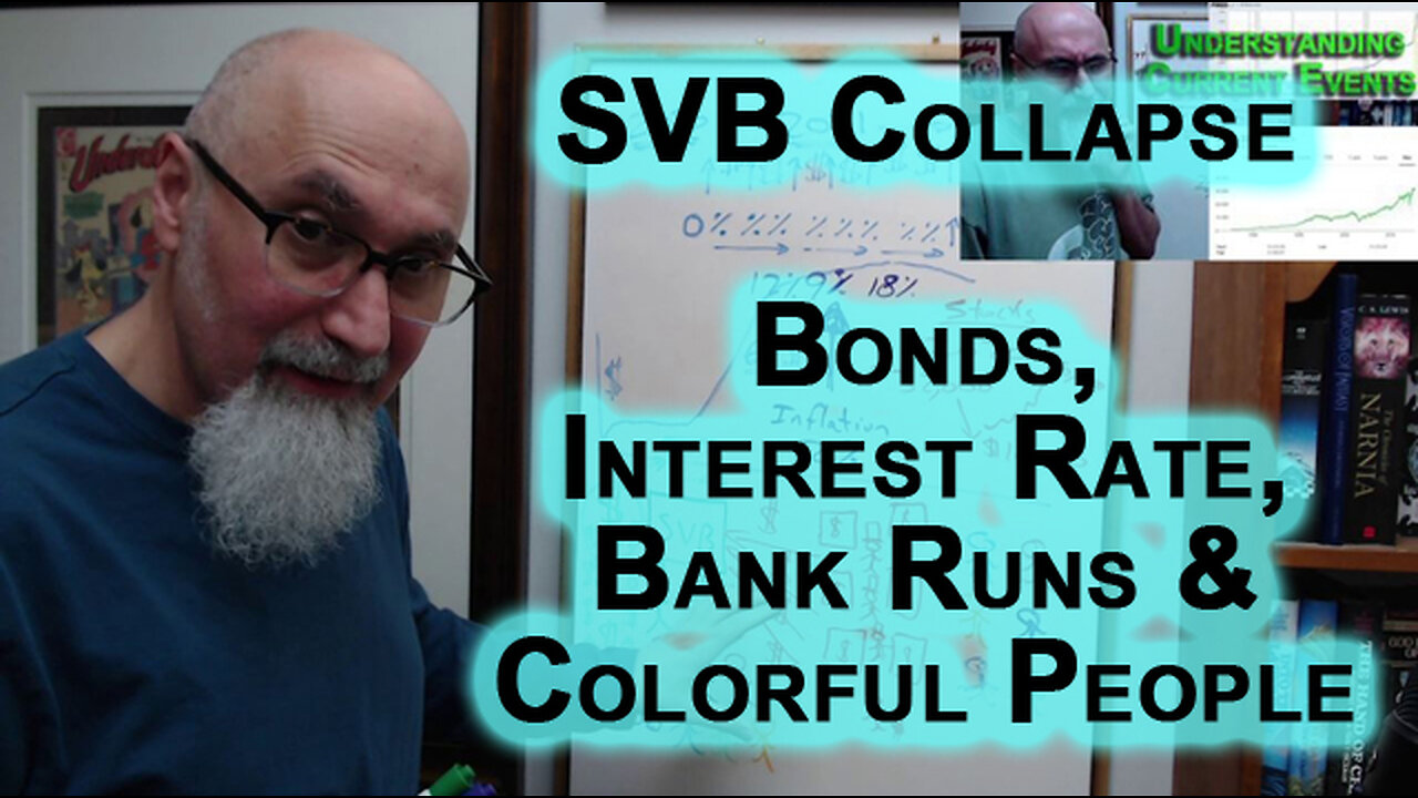 Silicon Valley Bank Collapse, What To Know: SVB Bonds, Interest Rates, Bank Runs & Colorful People