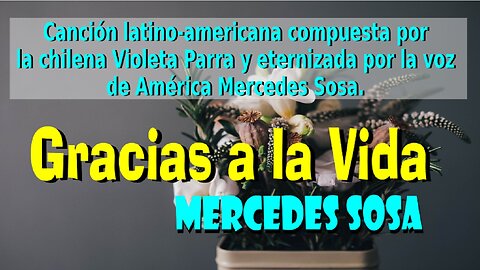 179 – GRACIAS A LA VIDA – MERCEDES SOSA