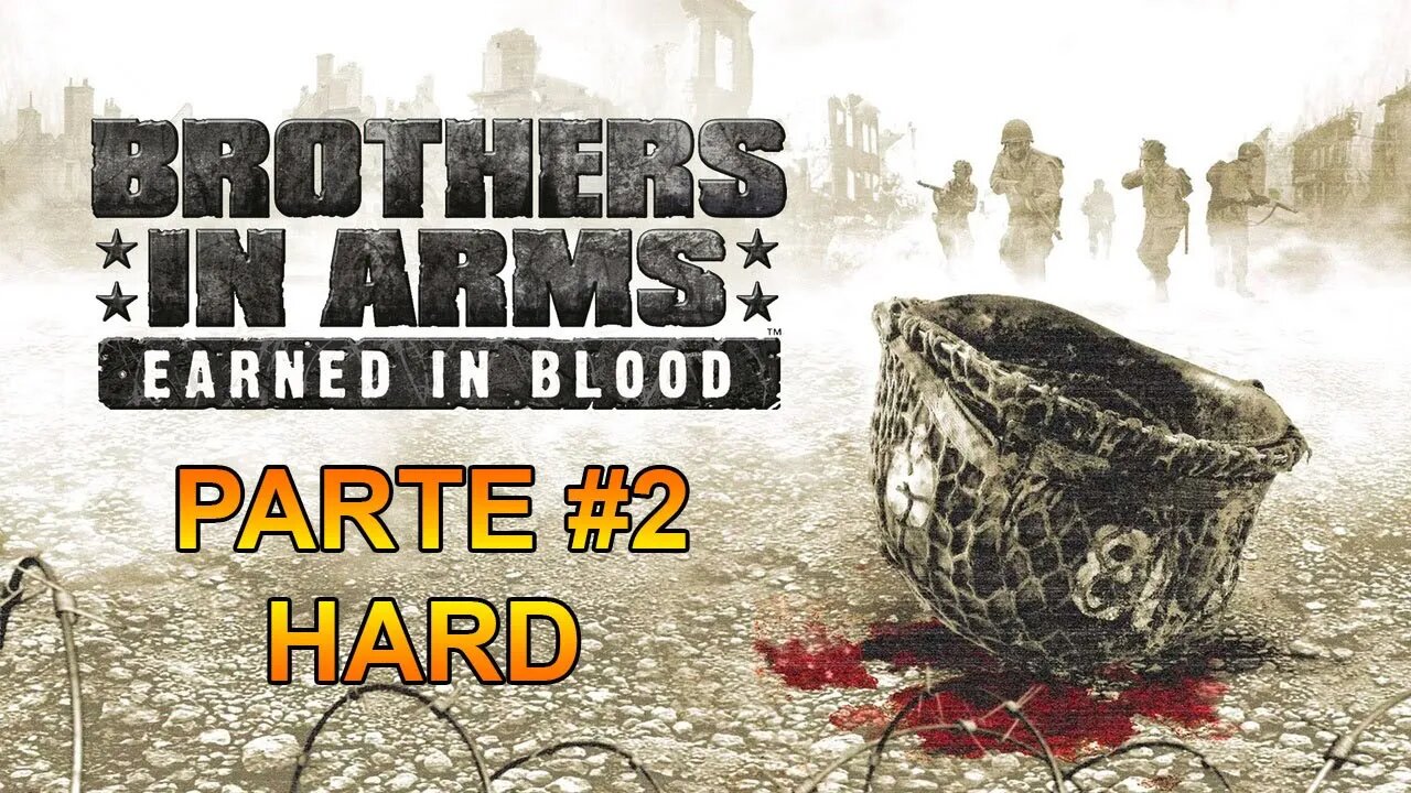 Brothers In Arms: Earned In Blood - [Parte 2] - Dificuldade HARD - Legendado PT-BR