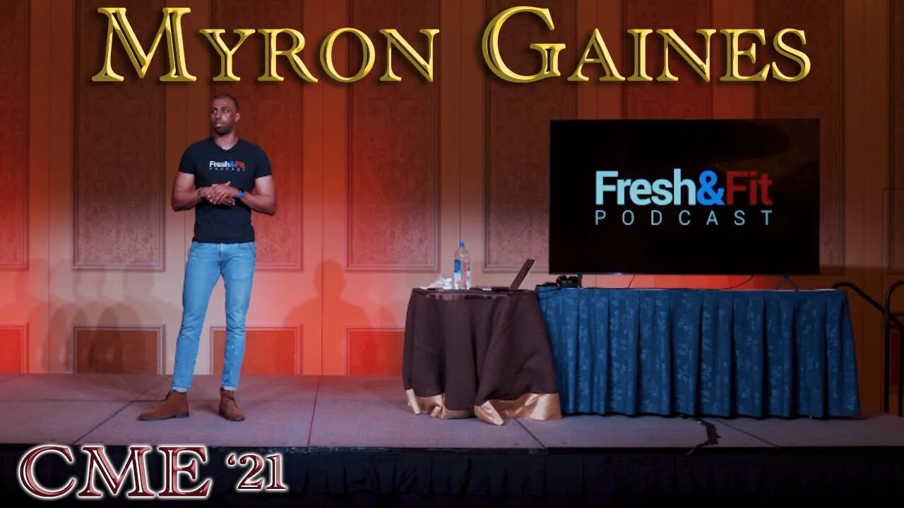 You Must Be THE TOTAL PACKAGE In Relationships (Myron Gaines CME Speech '21)