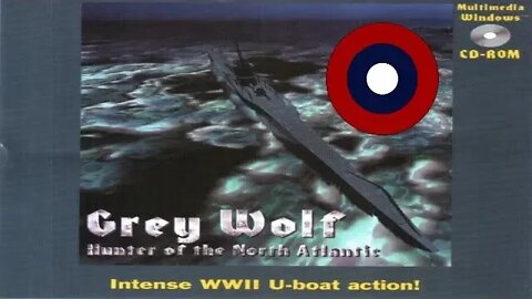Let's Play Grey Wolf: Hunter Of The North Atlantic